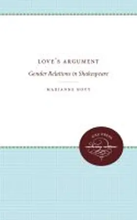 Love's Argument | Buch | 978-0-8078-9738-6 | www.sack.de