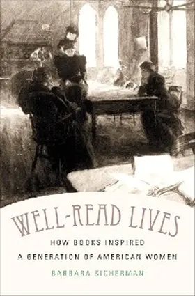 Sicherman |  Well-Read Lives | eBook | Sack Fachmedien