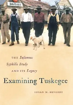 Reverby |  Examining Tuskegee | eBook | Sack Fachmedien