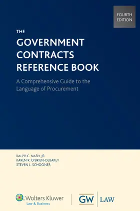 Nash / Brien-DeBakey / Schooner |  Government Contracts Reference Book, Fourth Edition (Softcover) | Buch |  Sack Fachmedien