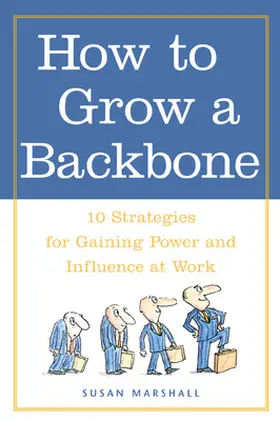 Marshall |  How to Grow a Backbone | Buch |  Sack Fachmedien