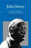Dewey |  The Collected Works of John Dewey v. 2; 1925-1927, Essays, Reviews, Miscellany, and the Public and Its Problems | Buch |  Sack Fachmedien