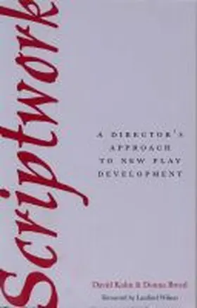 Kahn |  Scriptwork: a Director's Approach to New Play Development | Buch |  Sack Fachmedien