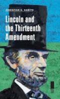 Samito |  Lincoln and the Thirteenth Amendment | Buch |  Sack Fachmedien