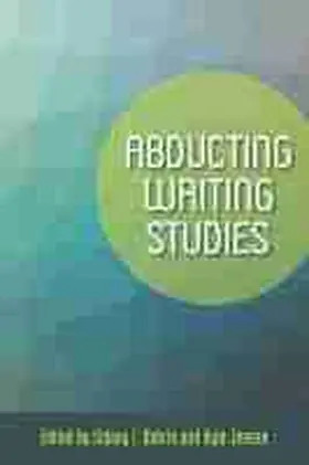 Dobrin |  Abducting Writing Studies | Buch |  Sack Fachmedien