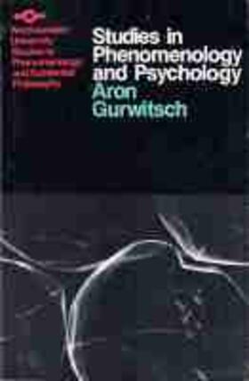 Gurwitsch |  Studies in Phenomenology and Psychology | Buch |  Sack Fachmedien