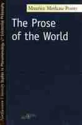 Merleau-Ponty |  Prose of the World | Buch |  Sack Fachmedien