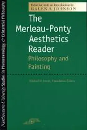 Johnson |  The Merleau-Ponty Aesthetics Reader: Philosophy and Painting | Buch |  Sack Fachmedien