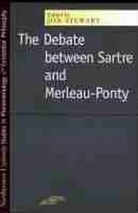 Stewart / Mccumber / Kleinberg-Levin |  The Debate Between Sartre and Merleau-Ponty | Buch |  Sack Fachmedien
