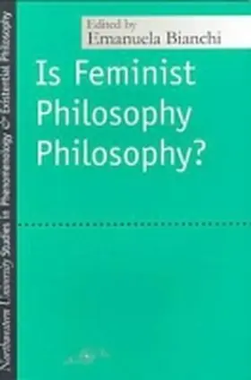  Is Feminist Philosophy Philosophy? | Buch |  Sack Fachmedien