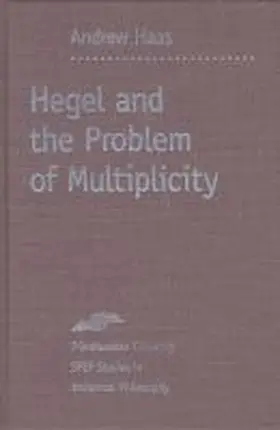 Haas |  Hegel and the Problem of Multiplicity | Buch |  Sack Fachmedien