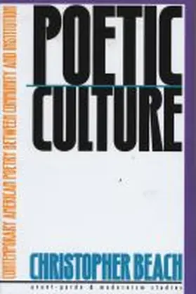 Beach |  Poetic Culture: Contemporary American Poetry Between Community and Institution | Buch |  Sack Fachmedien