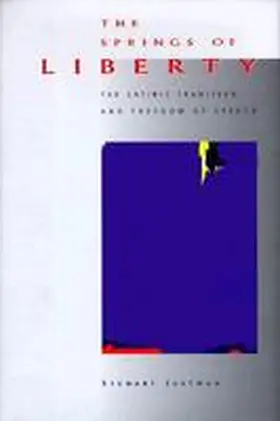 Justman |  The Springs of Liberty: The Satiric Tradition and Freedom of Speech | Buch |  Sack Fachmedien