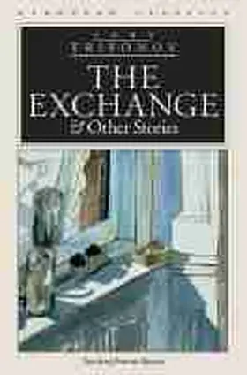 Trifonov |  The Exchange and Other Stories | Buch |  Sack Fachmedien