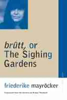 Brutt, or the Sighing Gardens | Buch | 978-0-8101-1966-6 | www.sack.de