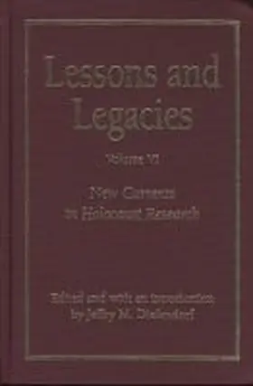 Diefendorf |  Lessons and Legacies v. 6; New Currents in Holocaust Research | Buch |  Sack Fachmedien
