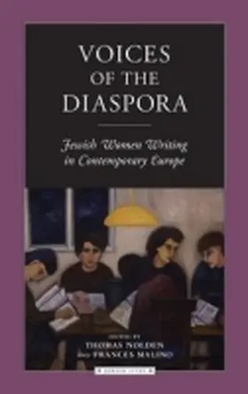 Nolden / Malino |  Voices of the Diaspora: Jewish Women Writing in Contemporary Europe | Buch |  Sack Fachmedien