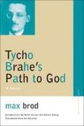 Brod |  Tycho Brahe's Path to God | Buch |  Sack Fachmedien