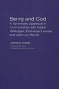 Puntel / White |  Being and God: A Systematic Approach in Confrontation with Martin Heidegger, Emmanuel Levinas, and Jean-Luc Marion | Buch |  Sack Fachmedien