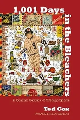 Cox |  1,001 Days in the Bleachers: A Quarter Century of Chicago Sports | Buch |  Sack Fachmedien