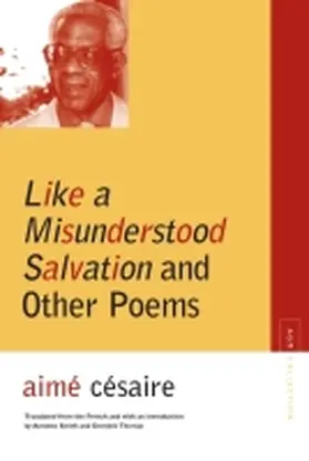 Cesaire |  Like a Misunderstood Salvation and Other Poems | Buch |  Sack Fachmedien
