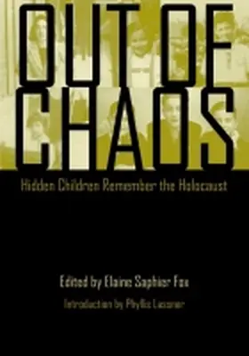 Fox |  Out of Chaos: Hidden Children Remember the Holocaust | Buch |  Sack Fachmedien