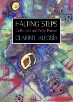 Alegría |  Halting Steps: Collected and New Poems | Buch |  Sack Fachmedien