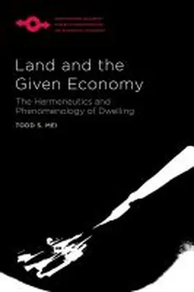 Mei |  Land and the Given Economy | Buch |  Sack Fachmedien