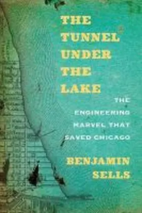Sells |  The Tunnel Under the Lake | Buch |  Sack Fachmedien