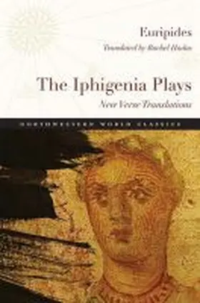 Euripides |  The Iphigenia Plays | Buch |  Sack Fachmedien