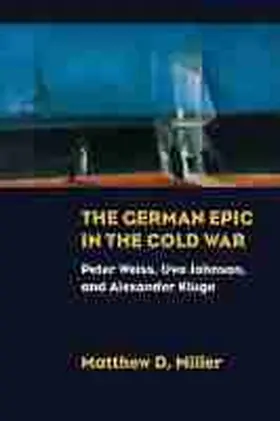 Miller |  The German Epic in the Cold War | Buch |  Sack Fachmedien