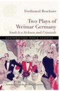 Bruckner |  Two Plays of Weimar Germany: Youth Is a Sickness and Criminals | Buch |  Sack Fachmedien