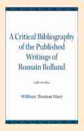 Starr | A Critical Bibliography of the Published Writings of Romain Rolland | Buch | 978-0-8101-3870-4 | sack.de