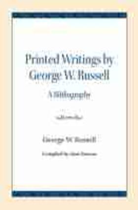 Russell / Denson | Printed Writings by George W. Russell: A Bibliography | Buch | 978-0-8101-3945-9 | sack.de