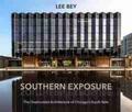 Bey |  Southern Exposure: The Overlooked Architecture of Chicago's South Side | Buch |  Sack Fachmedien
