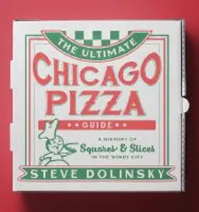 Dolinsky | The Ultimate Chicago Pizza Guide | Buch | 978-0-8101-4428-6 | www.sack.de