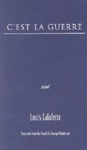 Calaferte |  C'Est La Guerre | Buch |  Sack Fachmedien