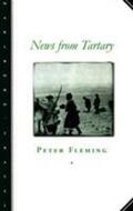 Fleming |  News from Tartary: A Journey from Peking to Kashmir | Buch |  Sack Fachmedien