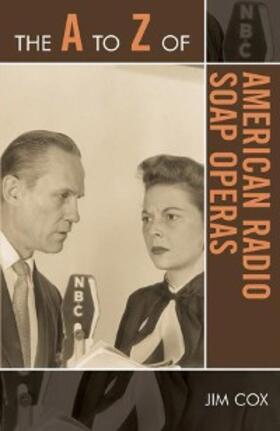 Cox |  The A to Z of American Radio Soap Operas | eBook | Sack Fachmedien