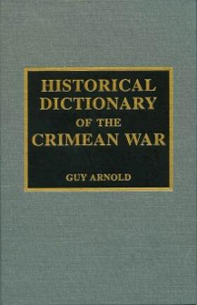 Arnold |  Historical Dictionary of the Crimean War | eBook | Sack Fachmedien