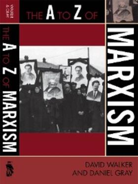 Walker / Gray |  The A to Z of Marxism | eBook | Sack Fachmedien