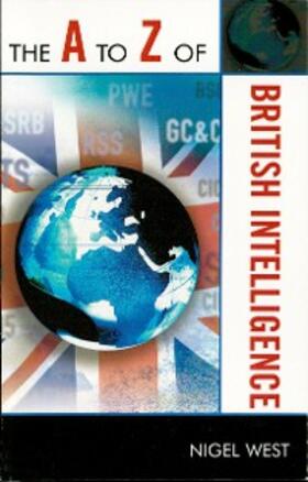 West |  The A to Z of British Intelligence | eBook | Sack Fachmedien