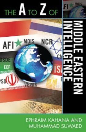 Kahana / Suwaed |  The A to Z of Middle Eastern Intelligence | eBook | Sack Fachmedien