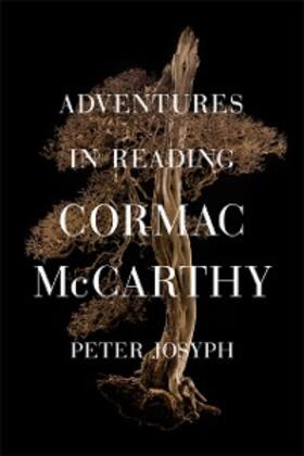 Josyph |  Adventures in Reading Cormac McCarthy | eBook | Sack Fachmedien