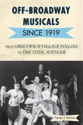 Hischak |  Off-Broadway Musicals since 1919 | eBook | Sack Fachmedien