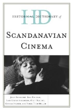 Sundholm / Thorsen / Andersson |  Historical Dictionary of Scandinavian Cinema | eBook | Sack Fachmedien