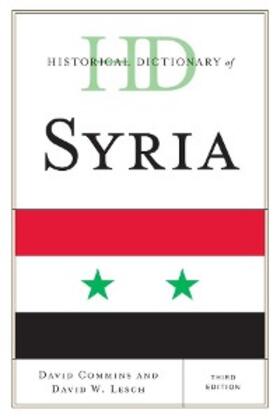 Commins / Lesch |  Historical Dictionary of Syria | eBook | Sack Fachmedien