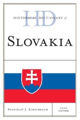 Kirschbaum |  Historical Dictionary of Slovakia | eBook | Sack Fachmedien