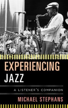 Stephans |  Experiencing Jazz | eBook | Sack Fachmedien