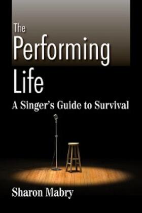 Mabry |  The Performing Life | eBook | Sack Fachmedien